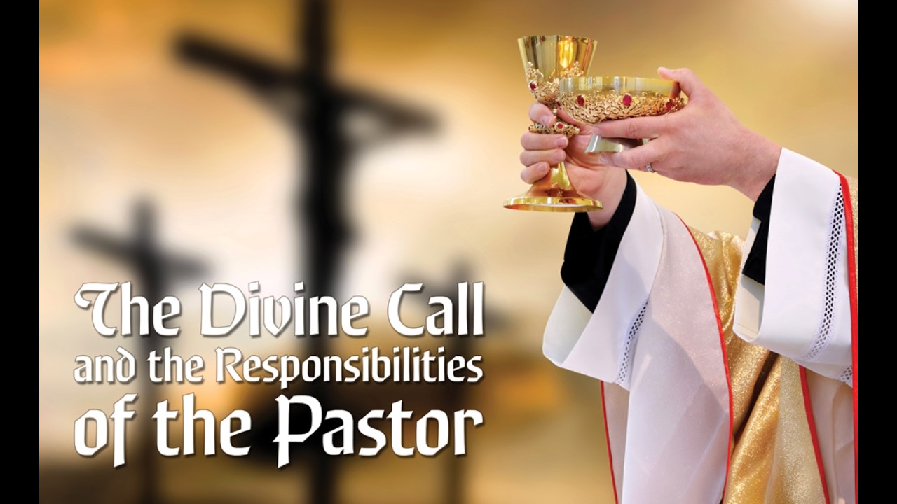 EP 25 - The Divine Call: The Role & Responsibilities of the Pastor