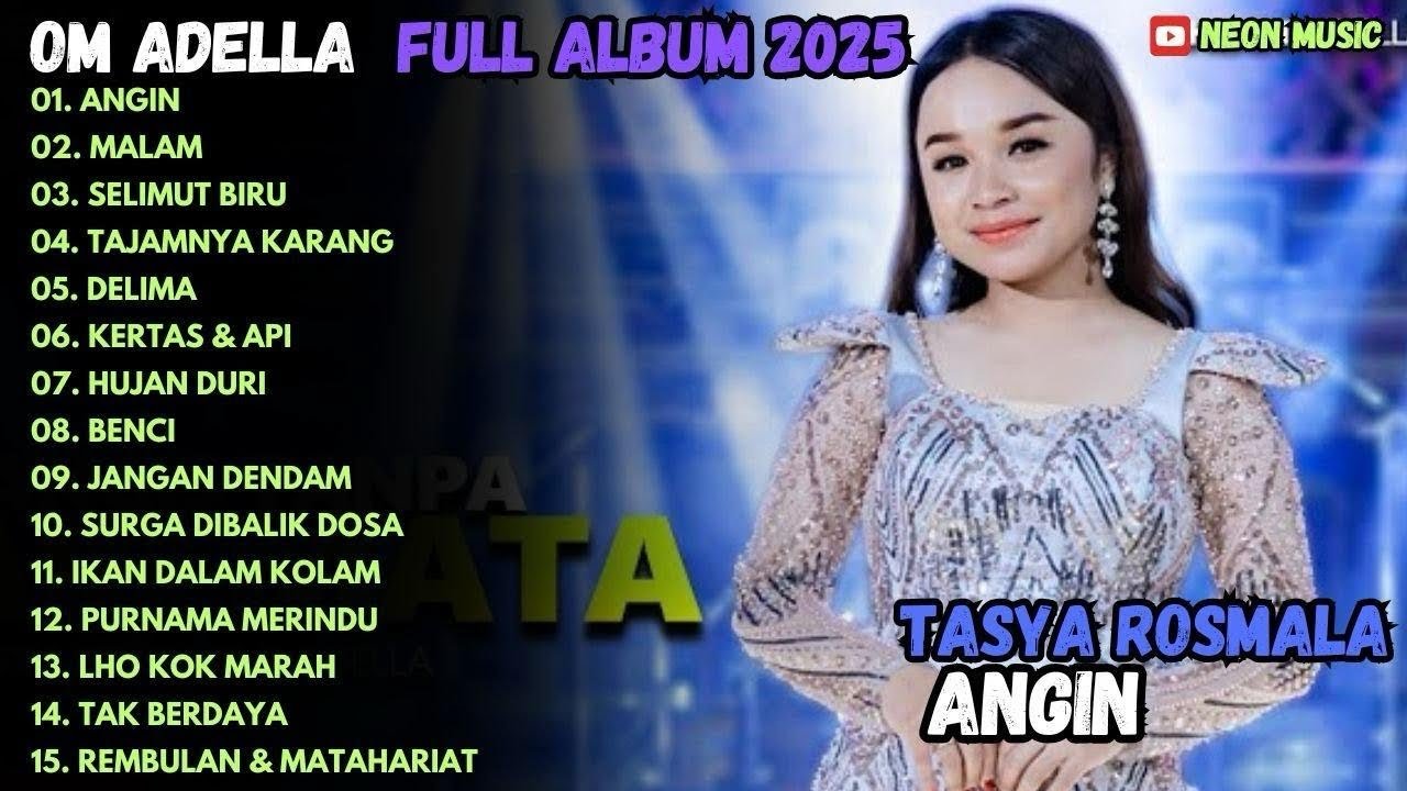 ANGIN - SELIMUT BIRU - TAJAMNYA KARANG - OM ADELLA FULL ALBUM TERBARU 2025