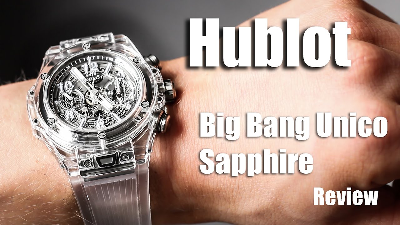 Hublot Big Bang Unico Sapphire Review