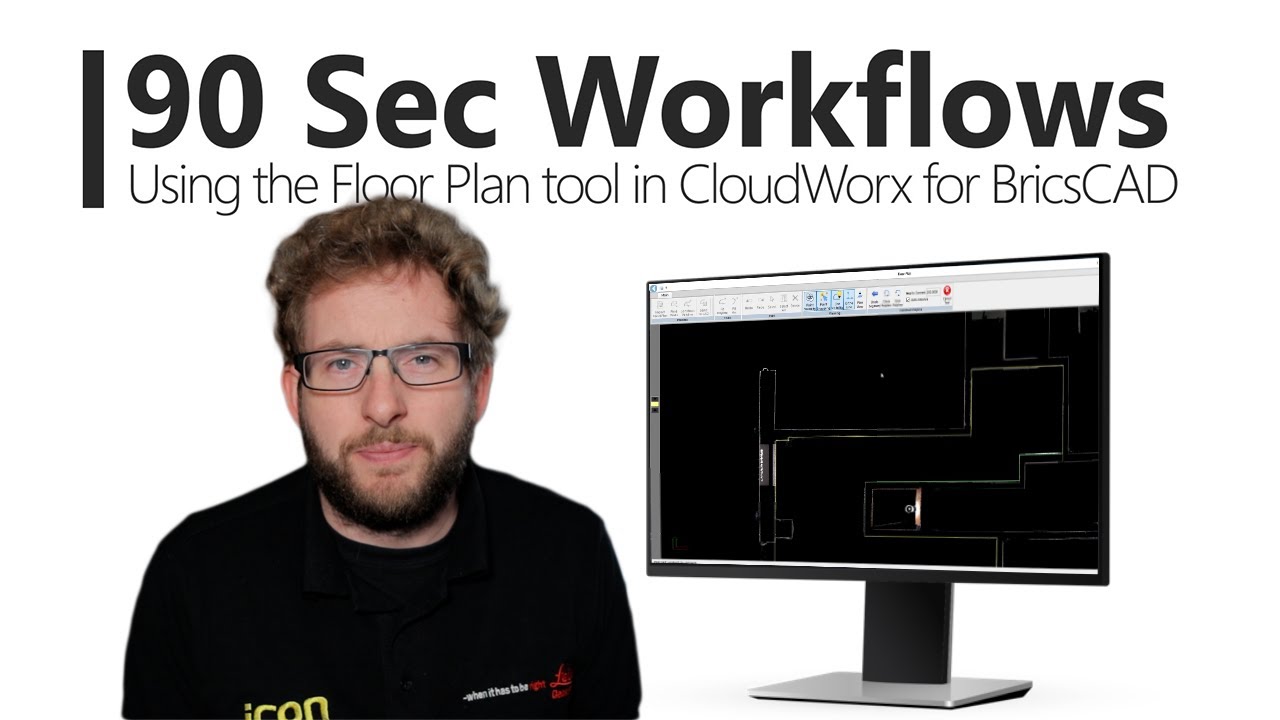 How to use the Floor Plan tool in CloudWorx for CAD - 90 Second Workflows