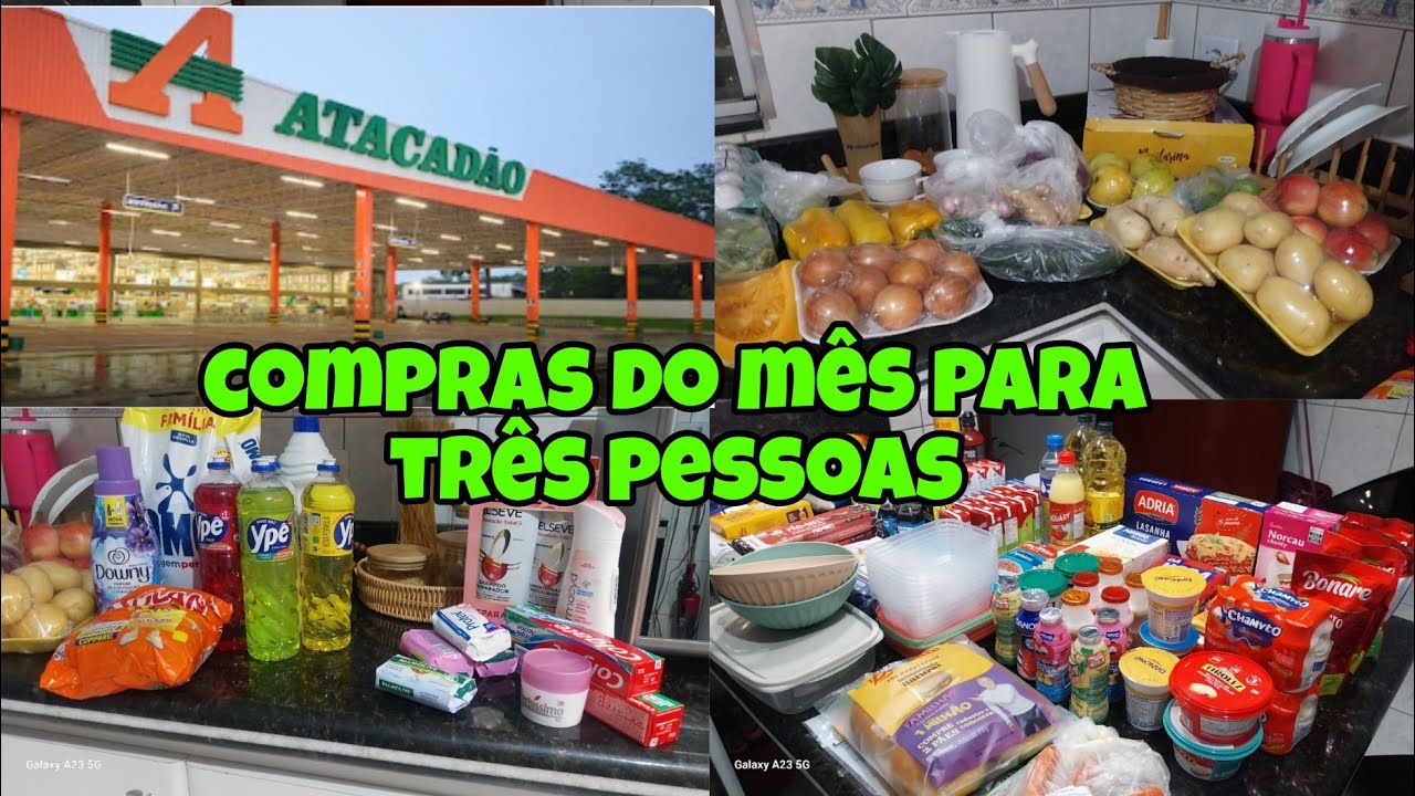 Compras do mês no Atacadão, para três pessoas, preço bom # comprasdomés #donadecasa#supemercado