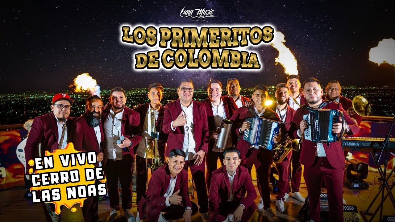 En Vivo Desde El Cerro De Las Noas | Completo | Los Primeritos De Colombia