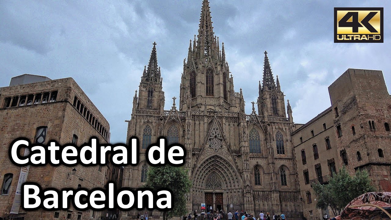 CATEDRAL DE BARCELONA - Espa&ntilde;a [4K]