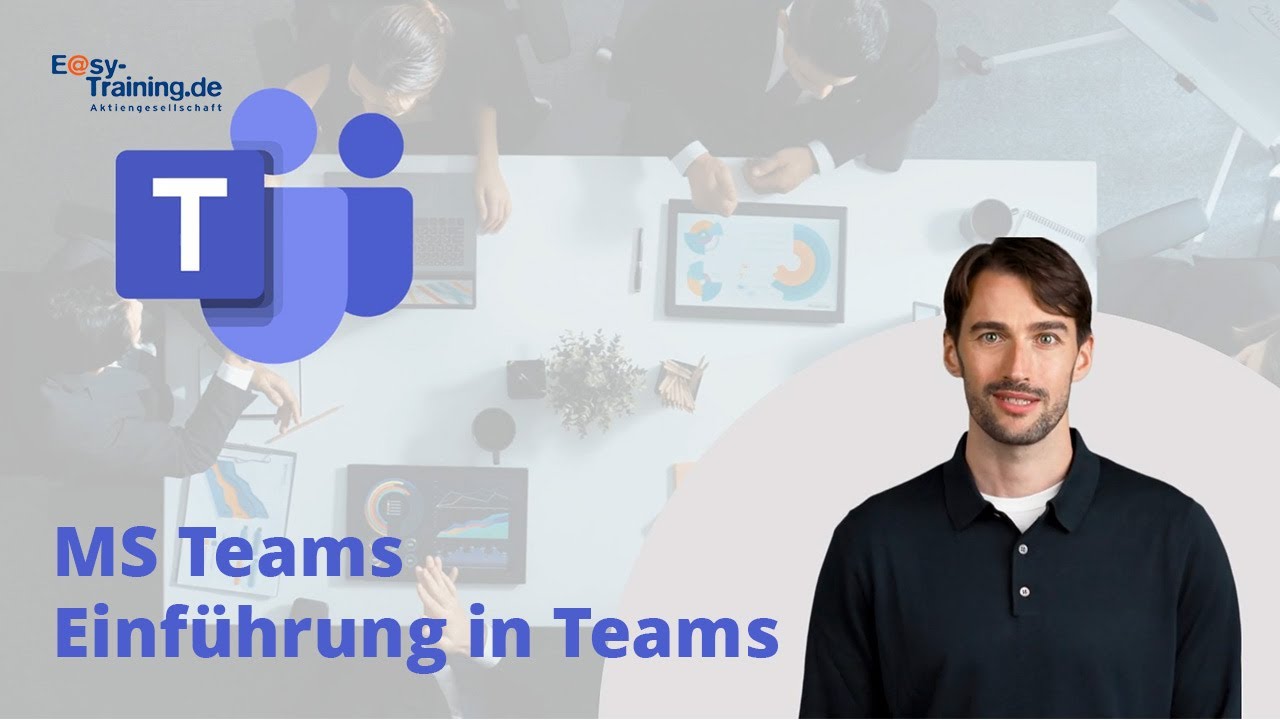 Microsoft 365 - MS Teams - Einf&uuml;hrung in Teams