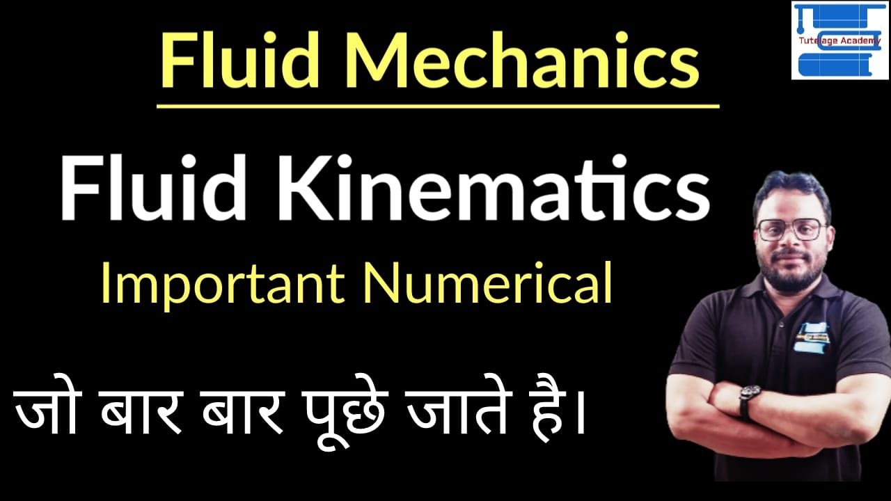 Fluid Kinematics (Part-03) Numerical Practice of Fluid Mechanics by Nishikant Sir