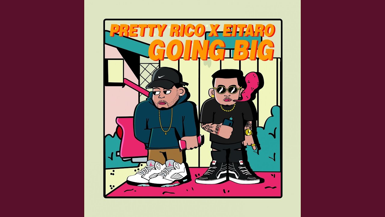 Going Big (feat. Eitaro)