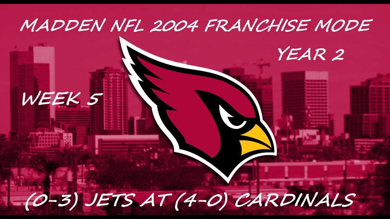 Madden 04: Arizona Cardinals Franchise Mode Year 2 - Week 5 v.s. New York Jets