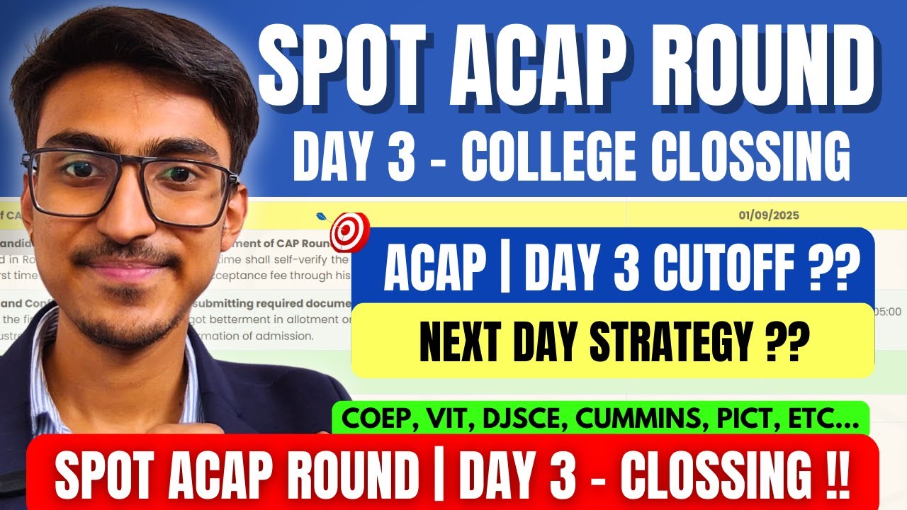 DAY 3 SPOT ACAP ROUND | COLLEGE & CUTOFF ?? MHT CET ACAP ILS ROUND 2025