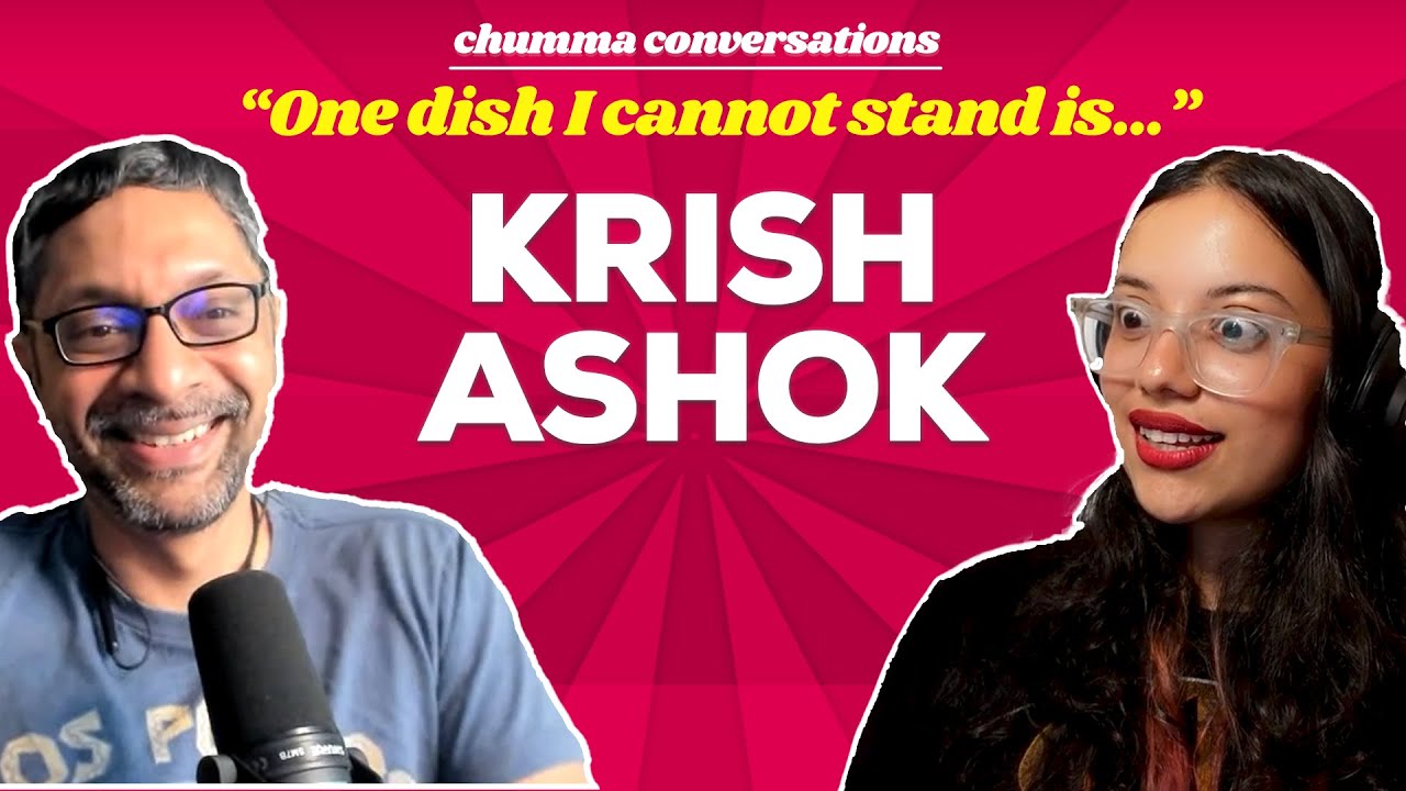 Krish Ashok on his food icks, handling online hate & how he wrote a bestseller in 6 weeks | Podcast