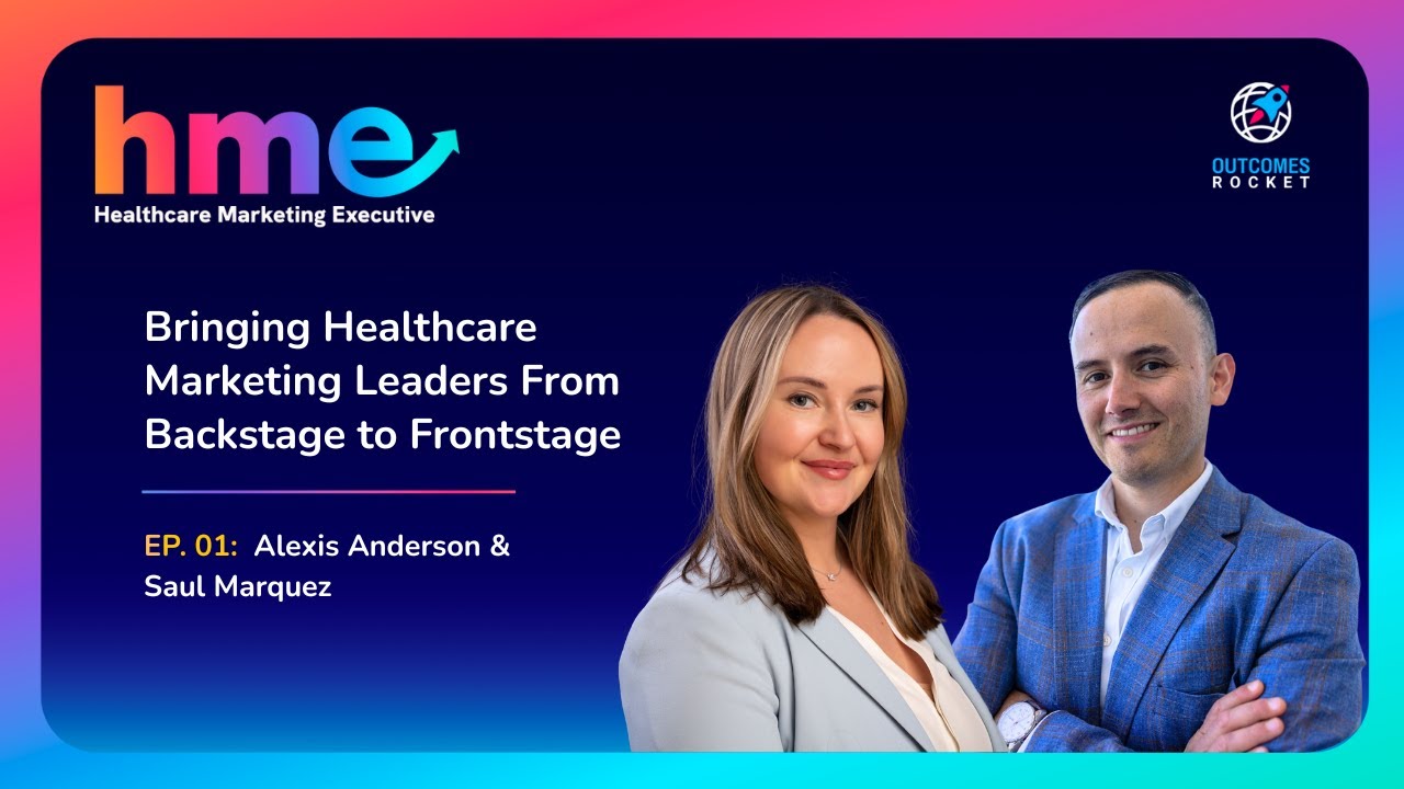 Bringing Healthcare Marketing Leaders From Backstage to Frontstage