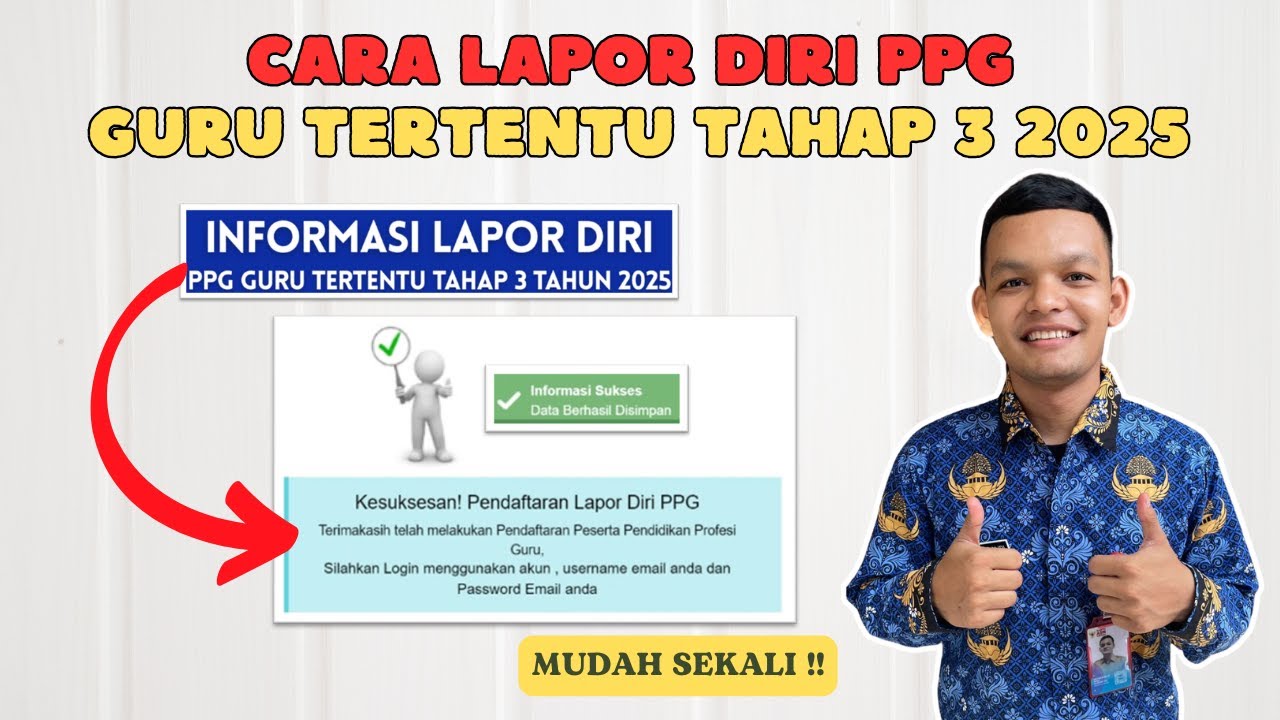 Cara Lapor Diri PPG Guru Tertentu Tahap 3 2025
