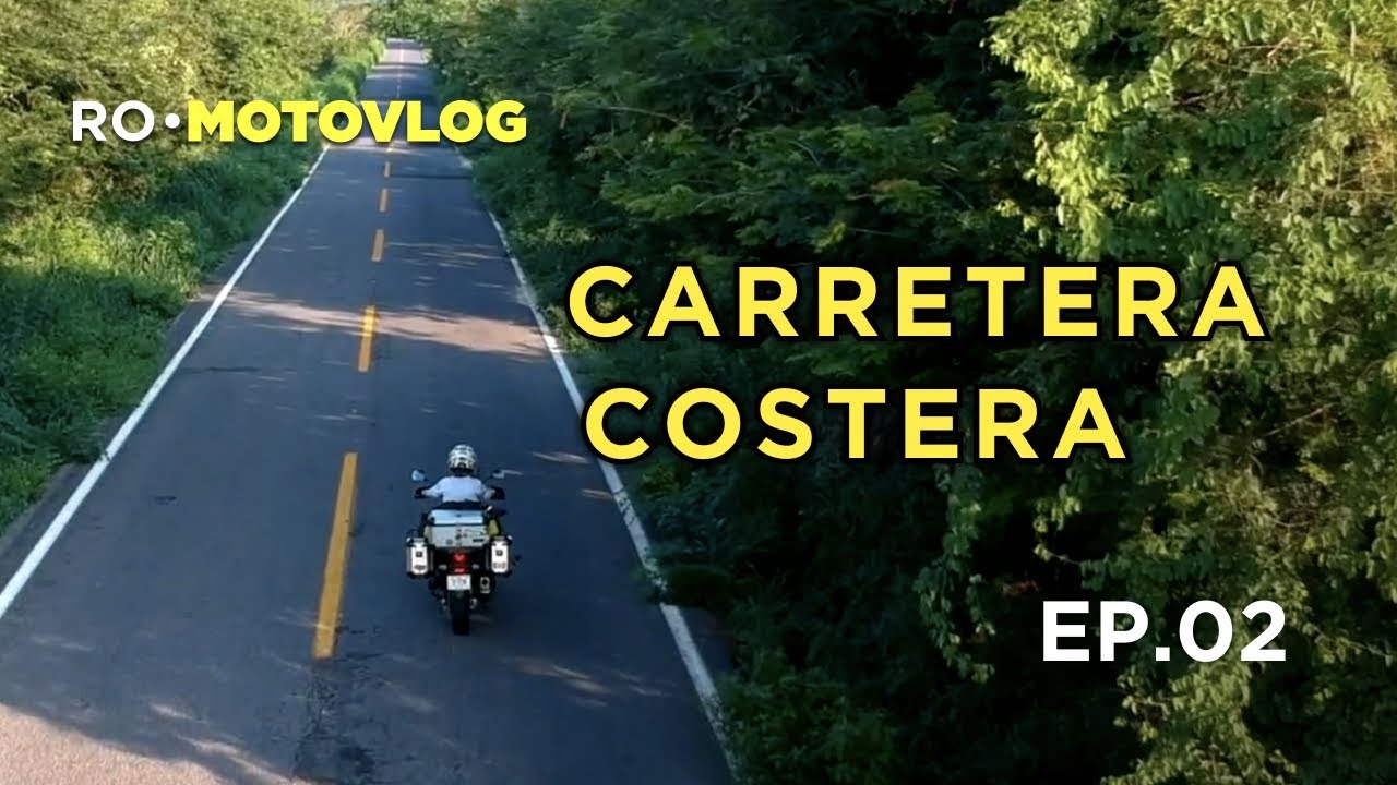 RUTA DE LAS PLAYAS (T1/Ep.2) | México - Argentina en moto
