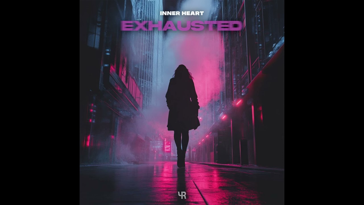 Inner Heart - Exhausted(Original Mix)Yeiskomp Records