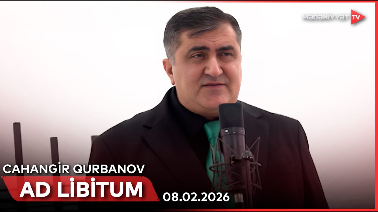 Ad Libitum - Cahangir Qurbanov | 08.02.2026
