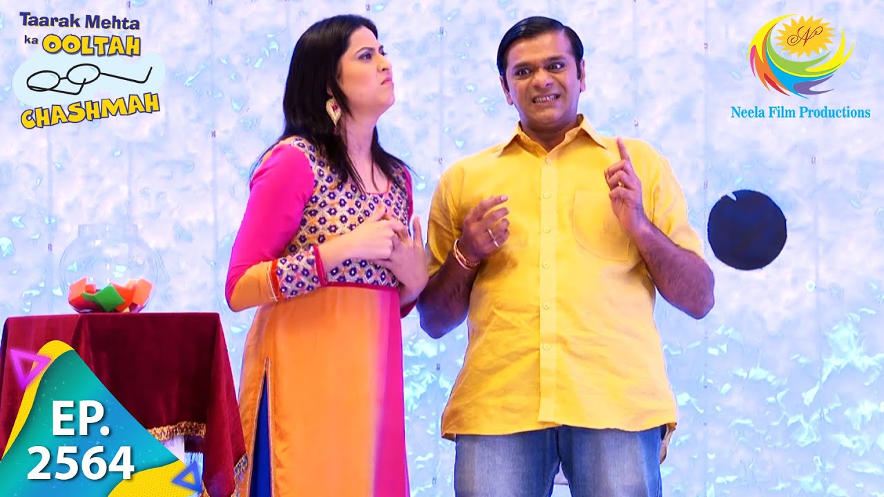 Taarak Mehta Ka Ooltah Chashmah - Episode 2564 - Full Episode
