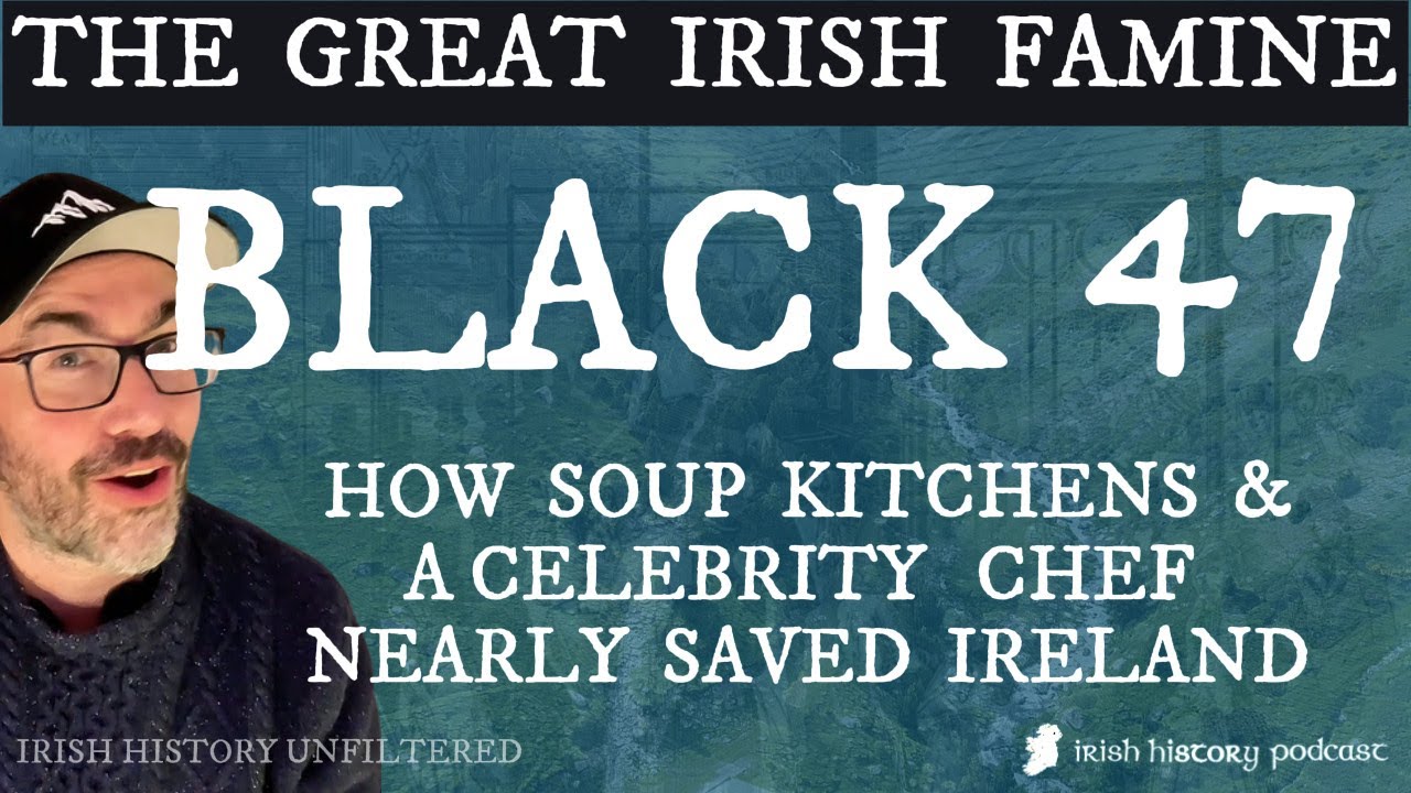 Black '47: How Soup Kitchens and a Celebrity Chef Nearly Saved Ireland During the Great Famine.