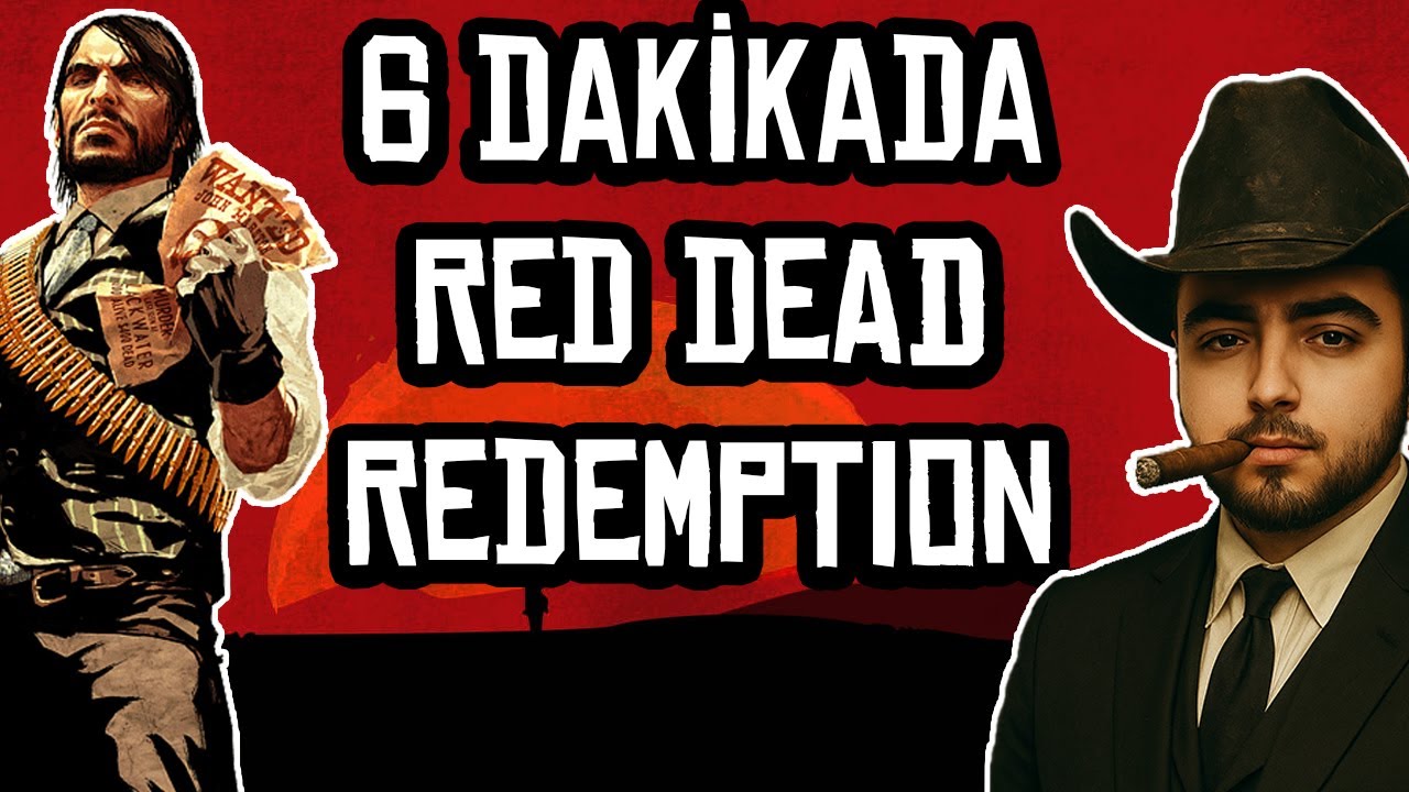 6 DAKİKADA RED DEAD REDEMPTION 1 HİKAYESİ