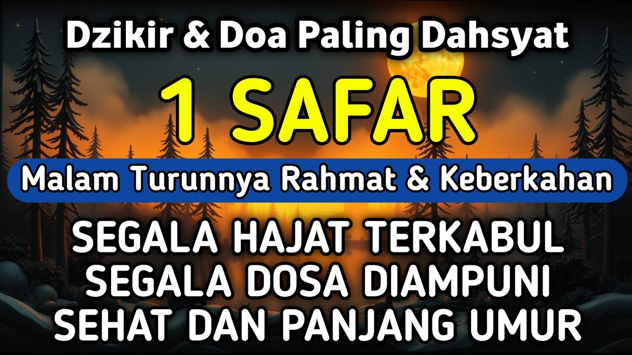 DZIKIR DI MALAM 1 SAFAR | DZIKIR MUSTAJAB DI BULAN SAFAR – Alaa Aqel