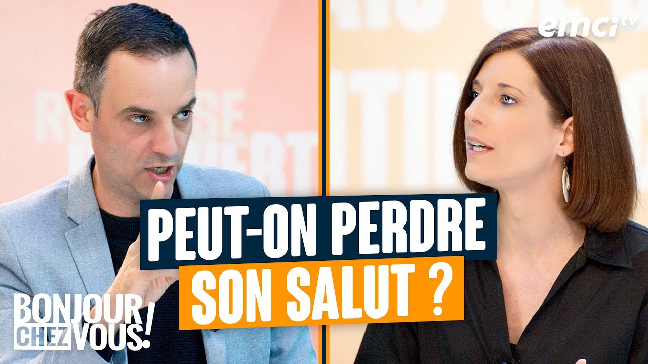 Peut-on perdre son salut ? - Bonjour chez vous ! - Ivan Carluer