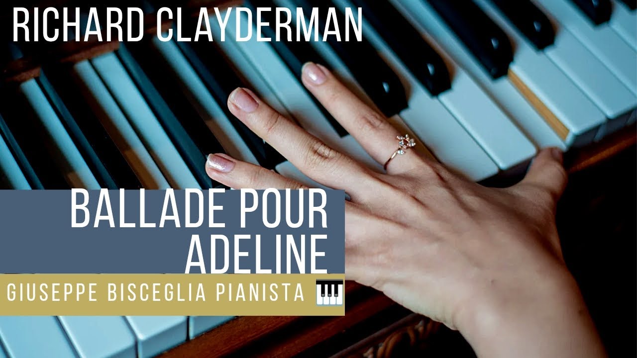 Richard Clayderman: Ballade Pour Adeline