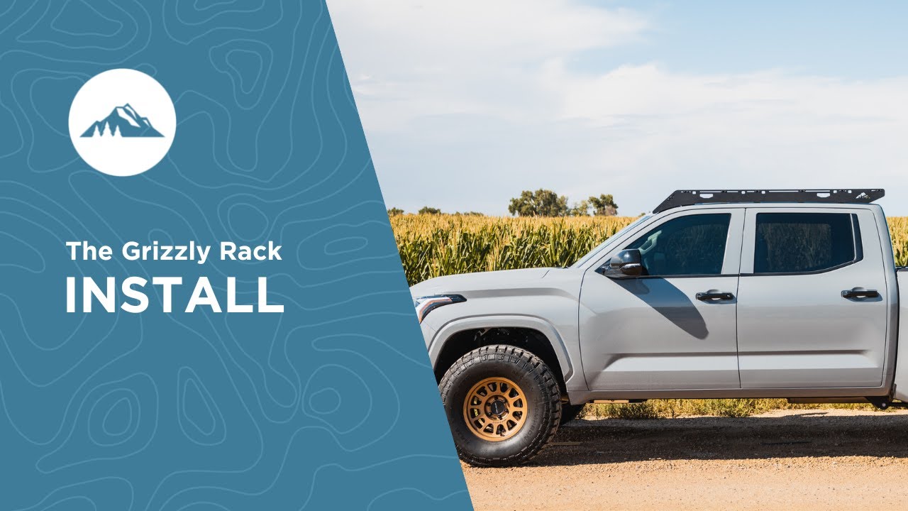 The Grizzly Rack Install (2022 Tundra CrewMax Roof Rack)