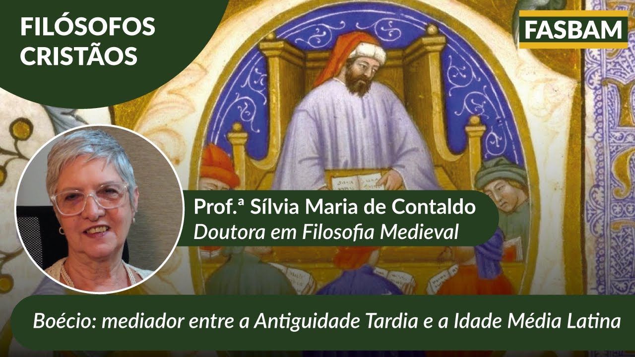 Boécio: mediador entre a Antiguidade tardia e a Idade Média Latina | Filósofos Cristãos