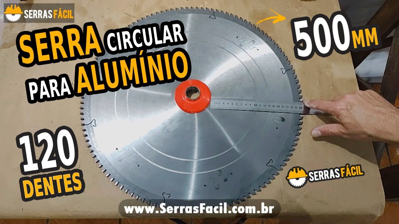 Serra para Alumínio de 500mm e 120 Dentes