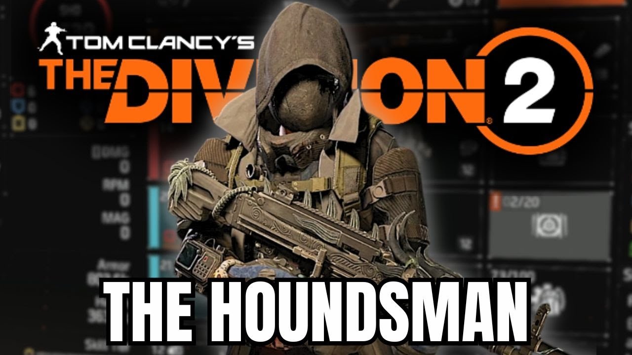 How I Erased The Houndsman in 3 Minutes &ndash; The Division 2 Solo