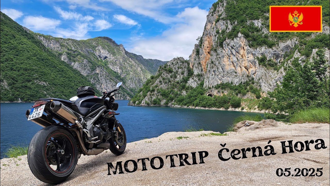 MOTO TRIP Čern&aacute; Hora / MONTENEGRO 2025