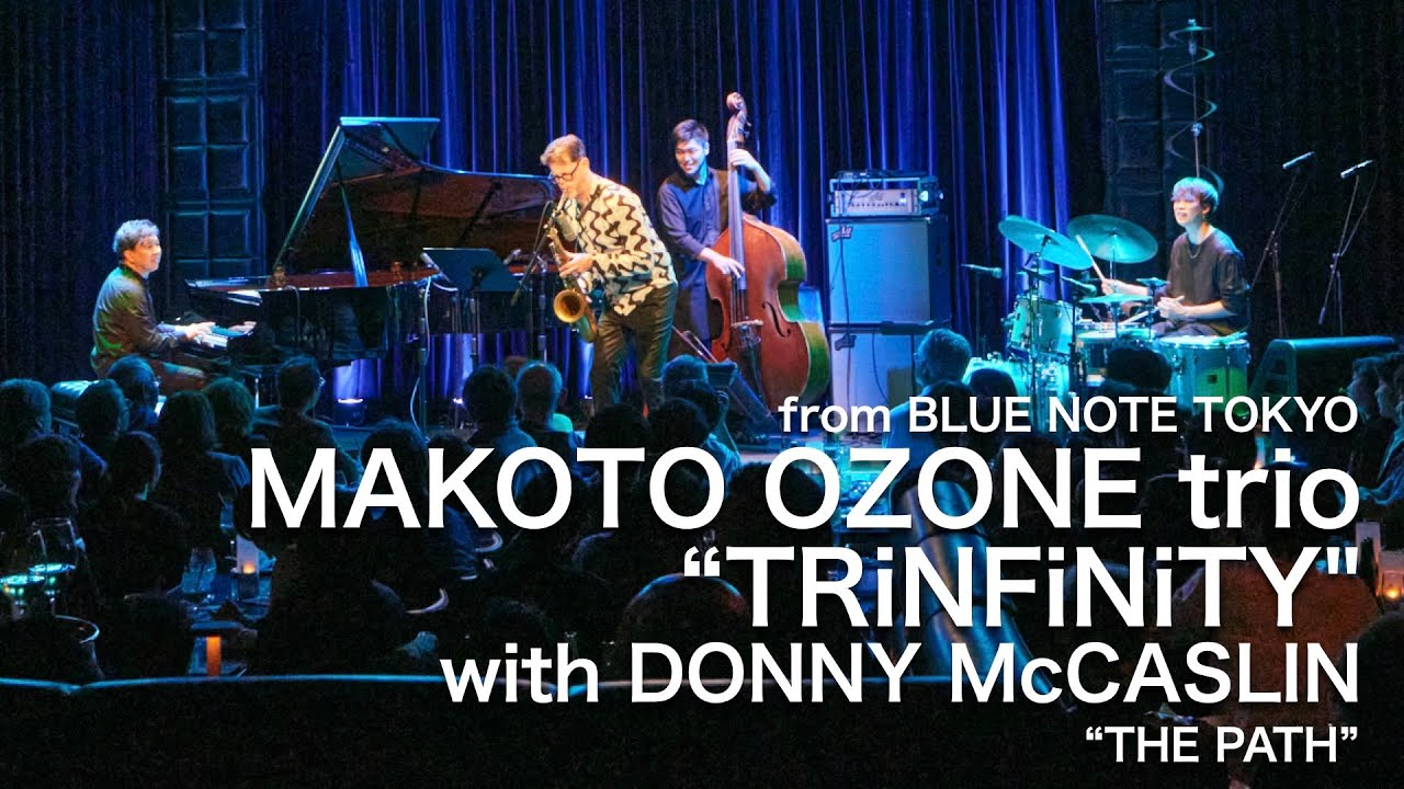 MAKOTO OZONE 小曽根真 trio 