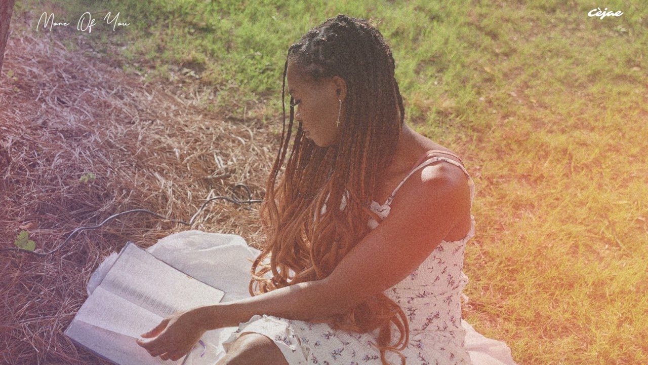 C&egrave;Jae - More of You (Official Audio)