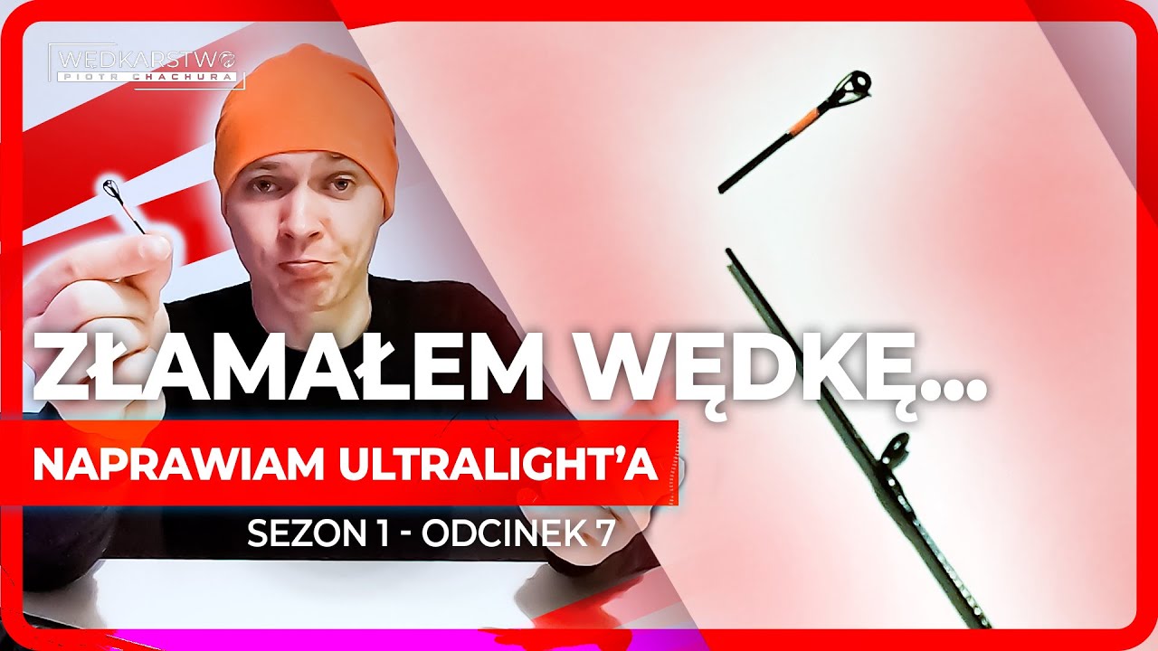 JAK SKLEIĆ ZŁAMANĄ WĘDKĘ - Domowe metody odratowania sprzętu