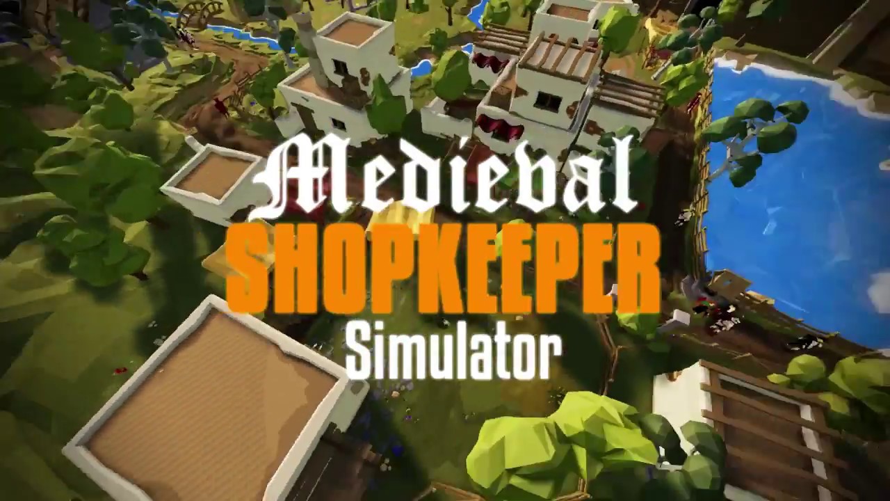 Medieval Shopkeeper Simulator - Official Steam Launch Trailer