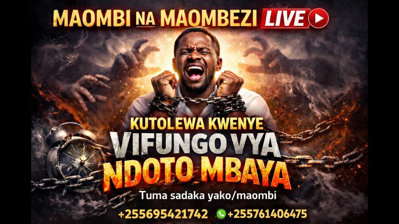 MAOMBI NA MAOMBEZI LIVE.

KUTOLEWA KWENYE VIFUNGO VYA NDOTO MBAYA (Day 2)