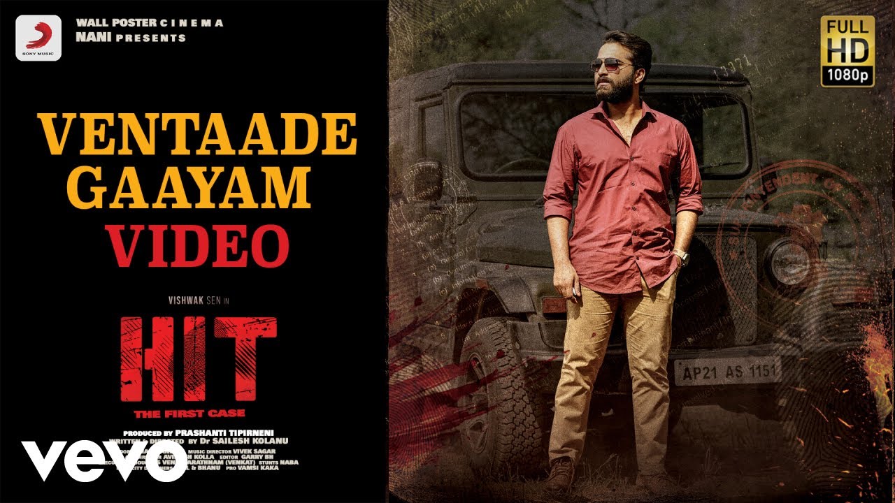 Hit Movie - Ventaade Gaayam Video | Vivek Sagar | Vishwak Sen | Nani | Sailesh Kolanu