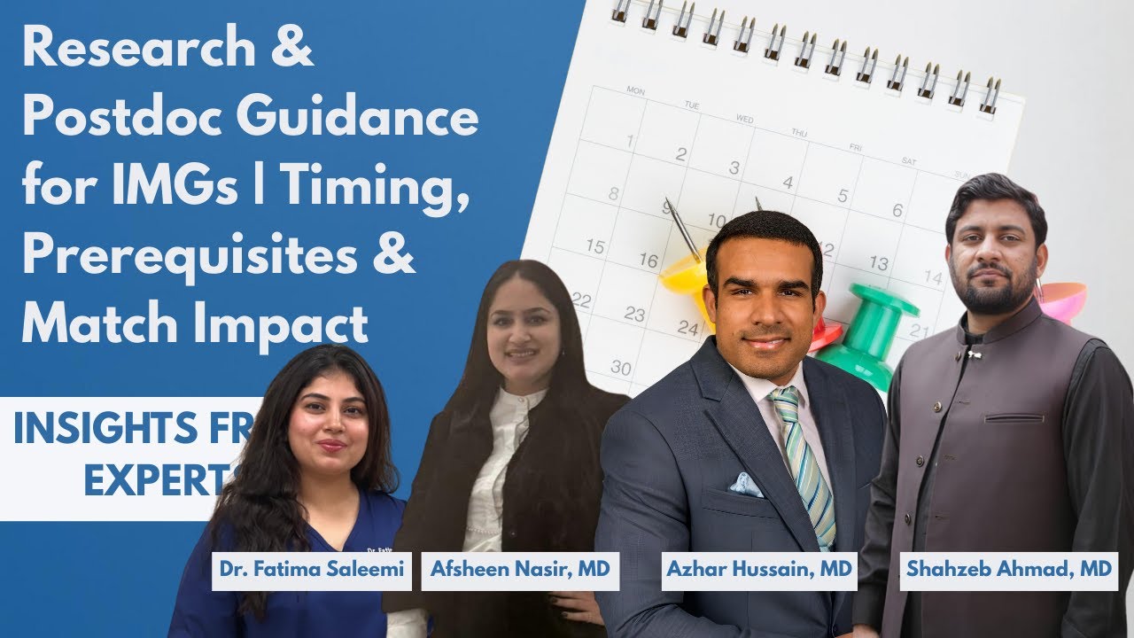 Research & Postdoc Guidance for IMGs | Timing, Prerequisites & Match Impact