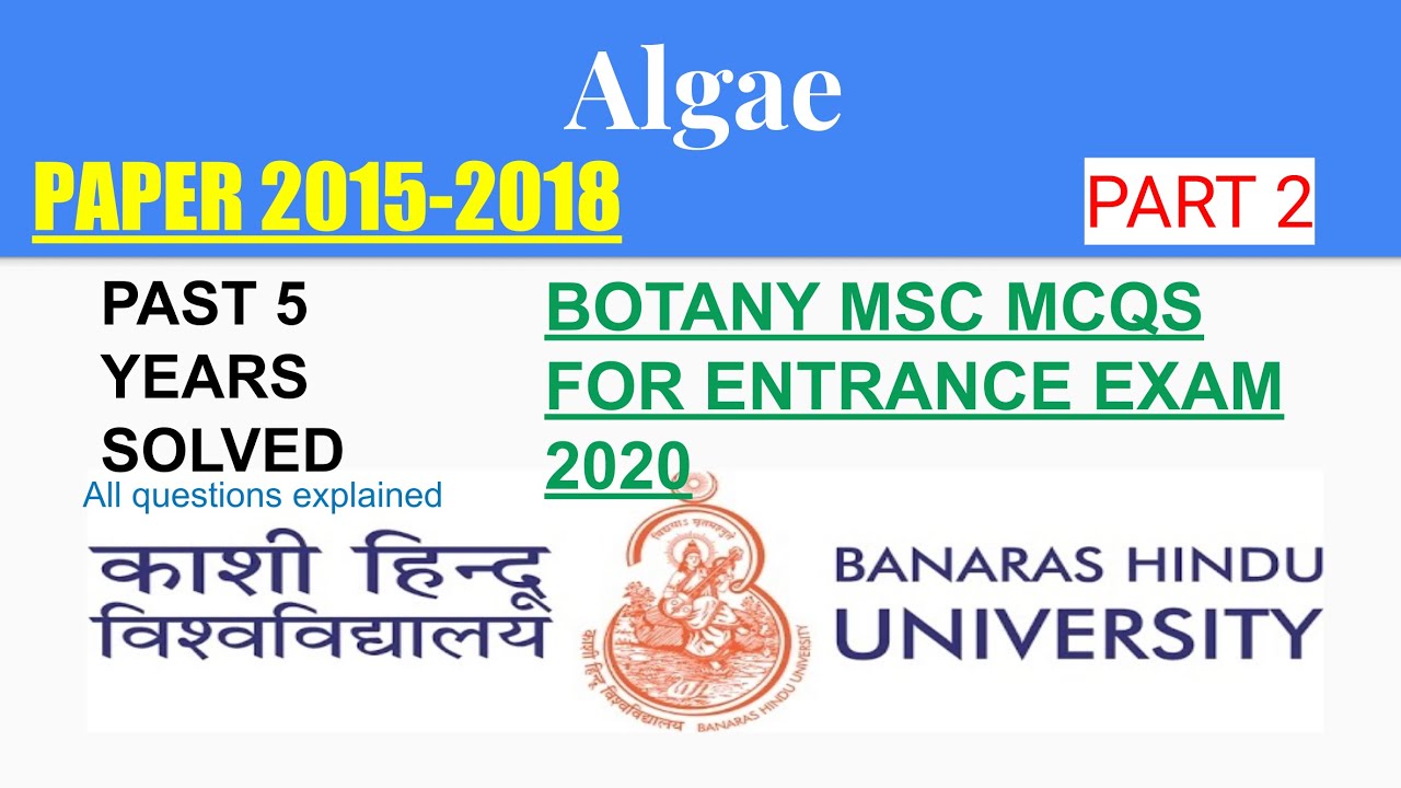 BHU MSc botany entrance 2020 || algae mcq pyqs solved and explained (Part 2)