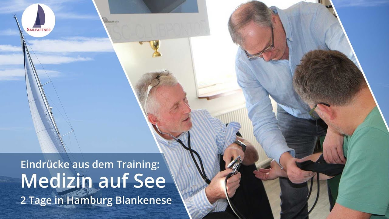 Medizin auf See – Eindrücke aus dem Training beim Blankeneser Segelclub