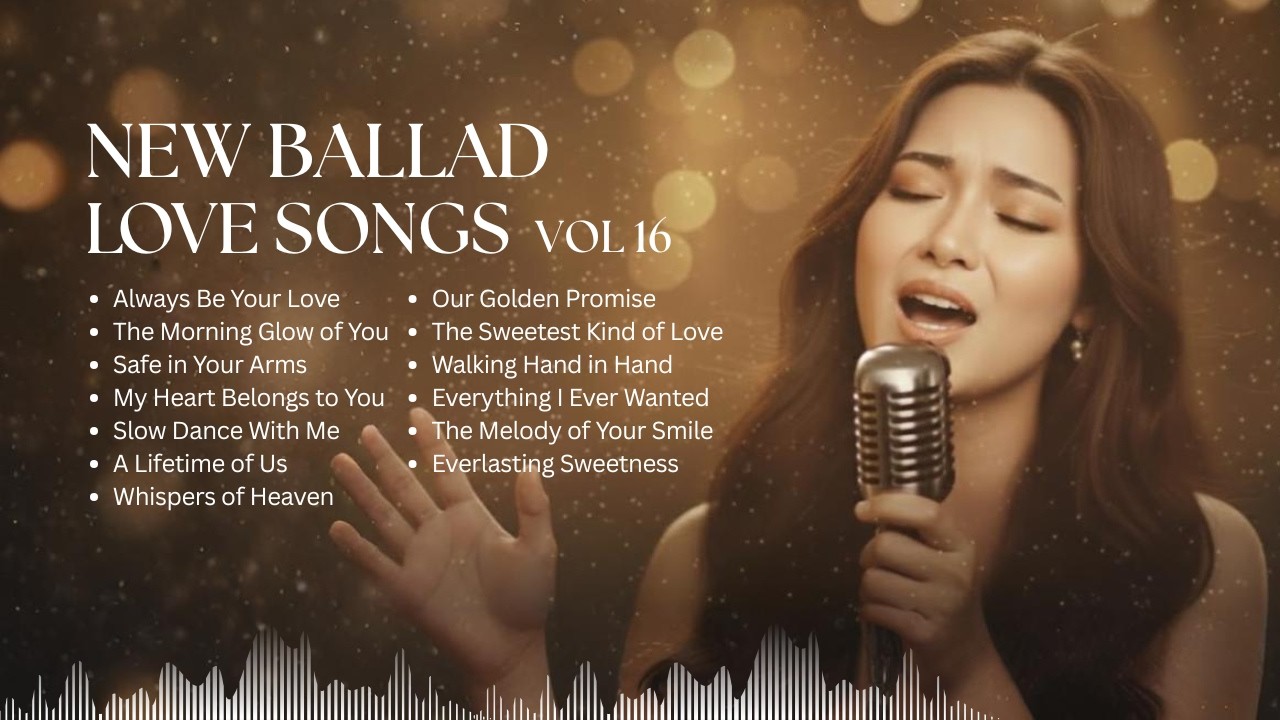 New Original Love Ballads to Melt Your Heart 💖 Pure Sweet Love (Vol. 16)