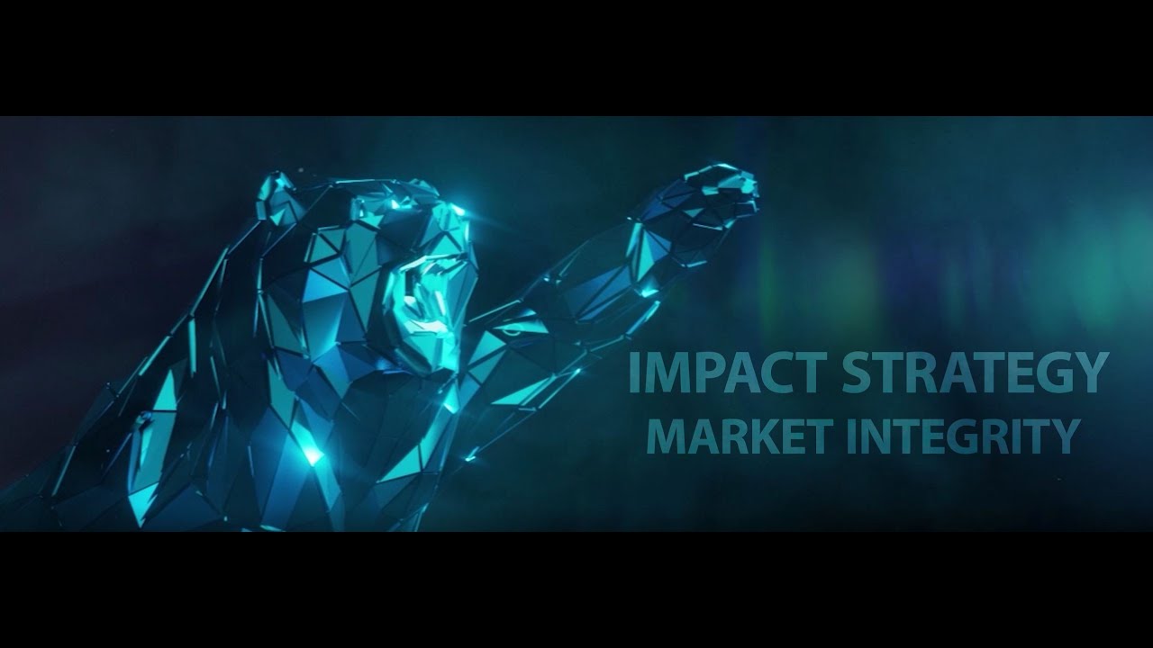 Impact Strategy #2:  Market Integrity