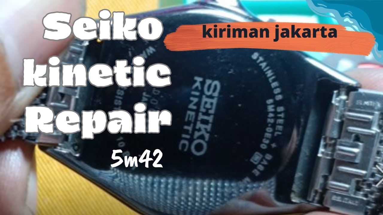 Seiko Kinetic 5M42 Repair | Kiriman Jakarta