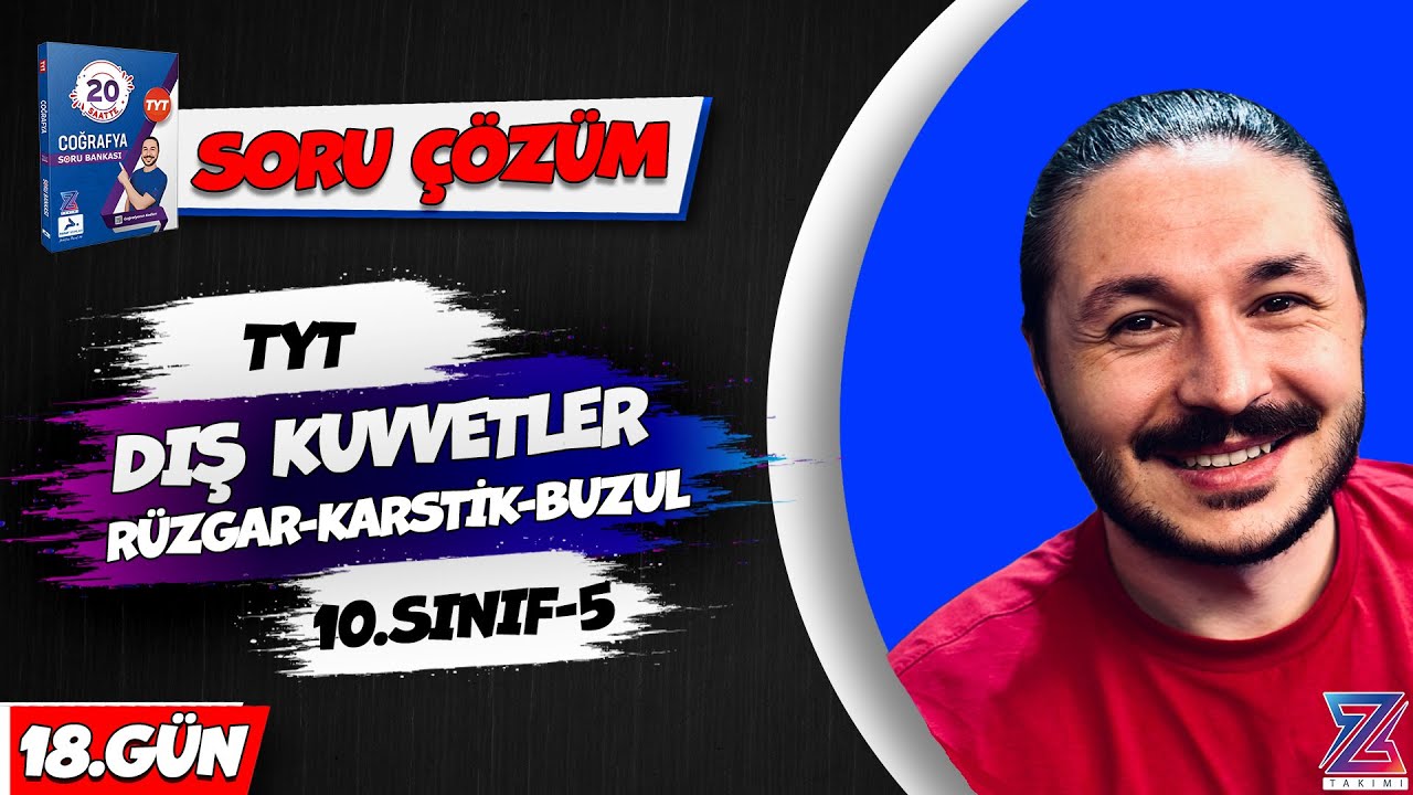 🌍 DIŞ KUVVETLER KARSTİK- RÜZGAR- BUZUL SORU ÇÖZÜMÜ 🔴TYT COĞRAFYA SORU ÇÖZÜMÜ 🟡10.SINIF COĞRAFYA