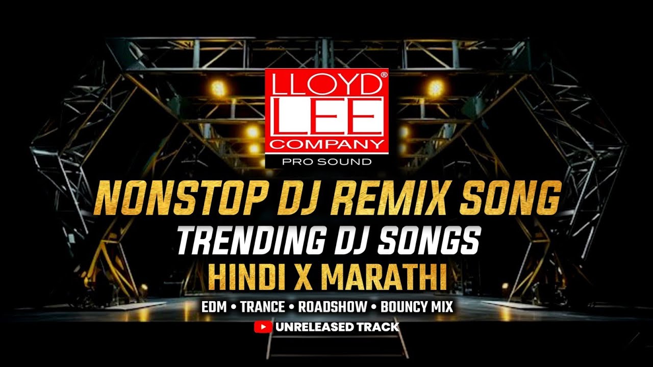 NONSTOP DJ REMIX SONG | TRENDING NEW DJ SONGS | HINDI X MARATHI |2025 #soundcheck #competition#music