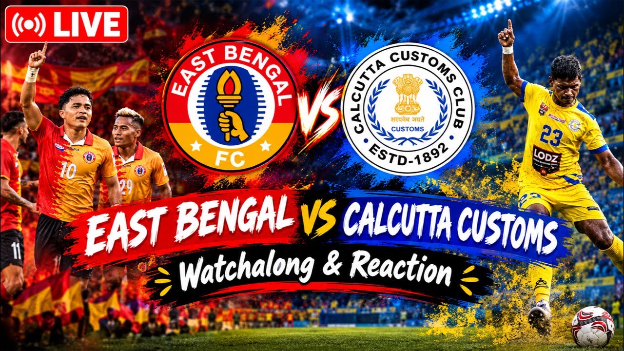 East Bengal vs Calcutta Customs | Shield🛡️2026 | Watchalong & Reaction | #eastbengal #mohunbagan