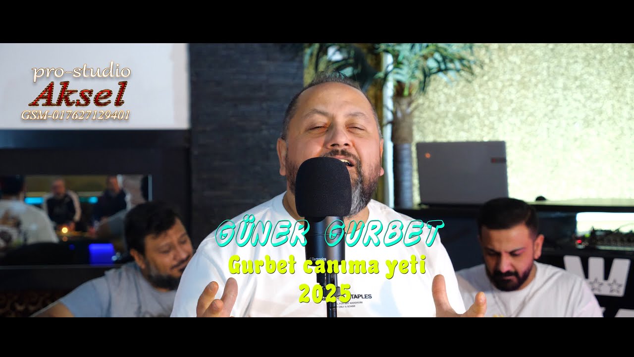 Güner Gurbet Gurbetlik canıma yeti ♫ █▬█ █ ▀█▀ ♫ 2025