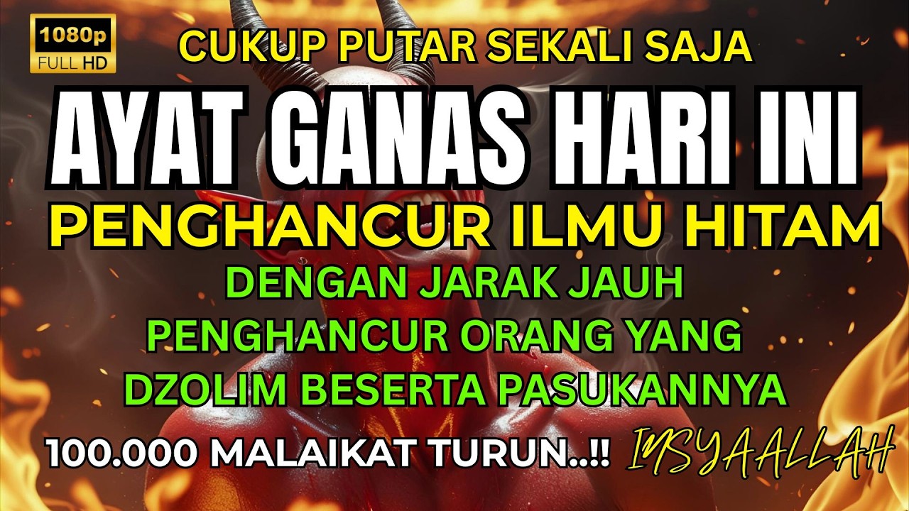 ALLAHUAKBAR! RUQYAH PENGUSIR JIN DAN SETAN PALING DIREKOMENDASI AHLI AGAMA