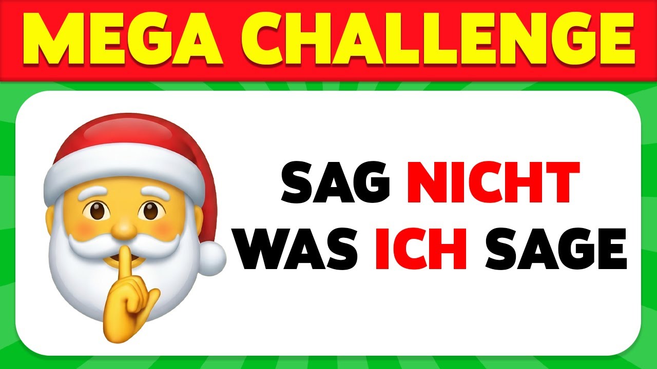 Sag Nicht Das Gleiche Wie Ich 🤔 WEIHNACHTS-EDITION 🎅