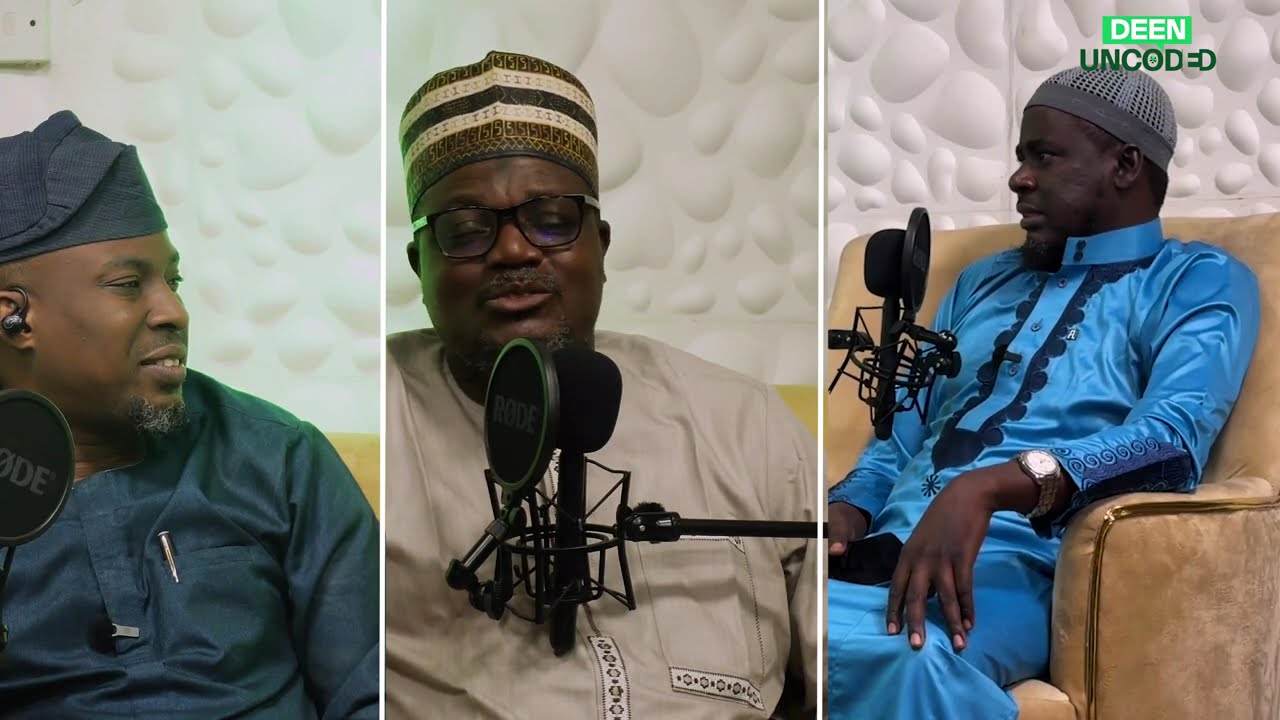 DEEN UNCODED EPISODE 3 WITH DR. ABDULLATEEF ABDULHAKEEM (HON. IYEPE)