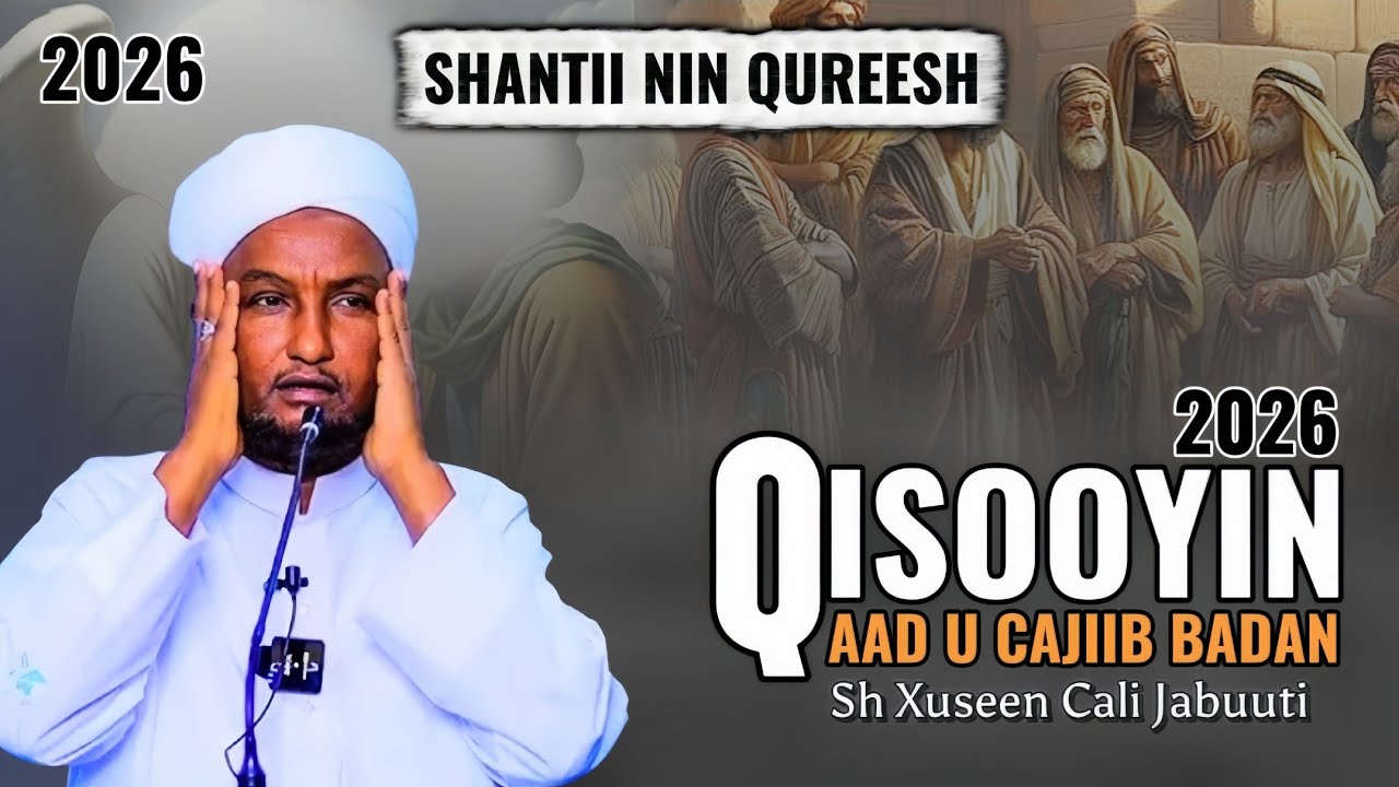 Meeshu Maro Nabiga Wey Dhibaan | Qiso Aad U Cajiib Badan 2026 | Sh Xuseen Cali Jabuuti 