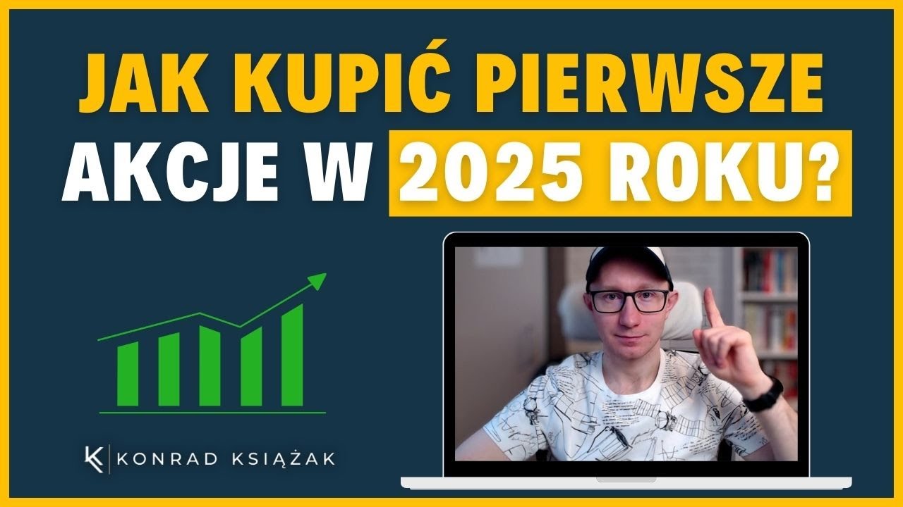 Jak Założyć Konto Maklerskie i Kupić Akcje w 2025 roku?- Poradnik Krok Po Kroku #1